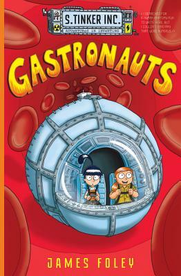 Gastronauts by James Foley