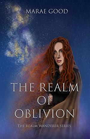 The Realm of Oblivion by Marae Good