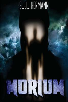 Morium by S.J. Hermann