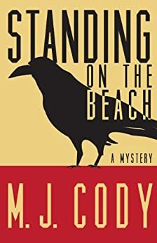 Standing on the Beach by M.J. Cody