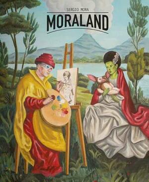 Moraland by Julio Hontana, Sergio Mora, Juli Capella