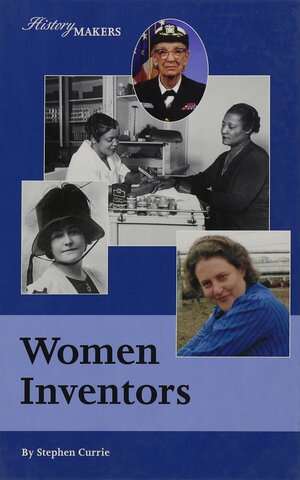 Women Inventors by Stephen Currie