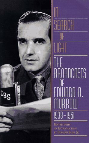 In Search Of Light by Edward Bliss Jr., Edward R. Murrow