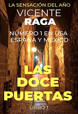 Las doce puertas: Parte I by Vicente Raga