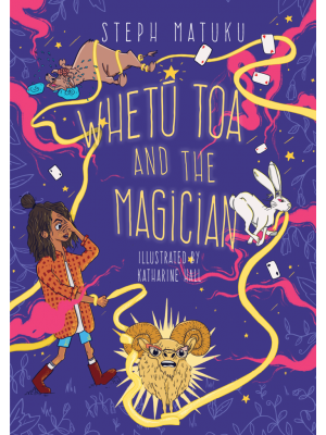 Whetū Toa and the Magician by Steph Matuku