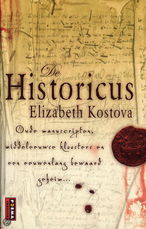 De historicus by Elizabeth Kostova