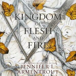 A Kingdom of Flesh and Fire by Jennifer L. Armentrout