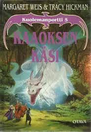 Kaaoksen käsi by Tracy Hickman, Margaret Weis