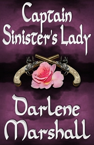 Captain Sinister's Lady by Darlene Marshall