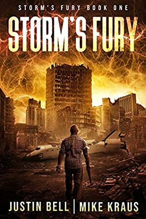 Storm's Fury by Justin Bell, Mike Kraus