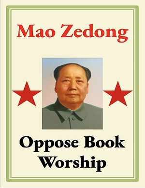 Oppose Book Worship by Mao Zedong