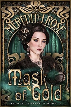 Mask of Gold by Meredith Rose
