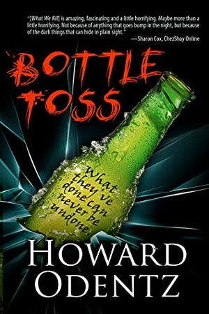 Bottle Toss by Howard Odentz