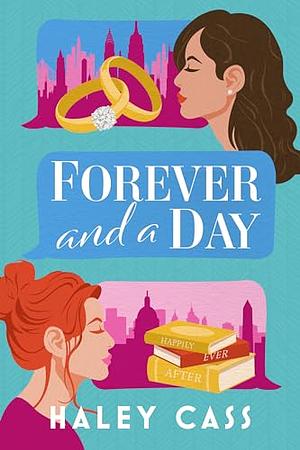 Forever and A Day: A Those Who Wait story by Haley Cass