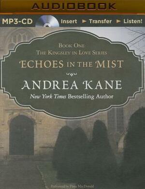 Echoes in the Mist by Andrea Kane