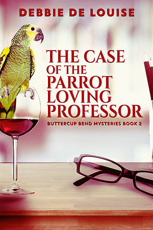 The Case of the Parrot Loving Professor by Debbie De Louise