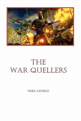 The War Quellers by Mike George