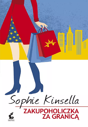 Zakupoholiczka za granicą by Sophie Kinsella