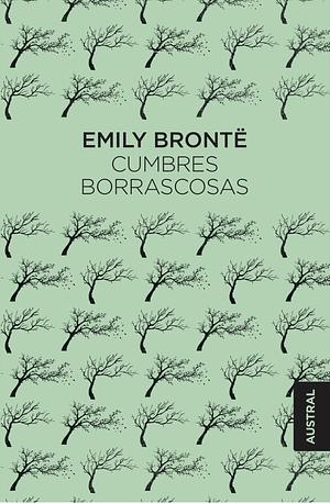 Cumbres borrascosas by Emily Brontë