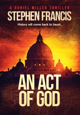 An Act Of God by Stephen Francis