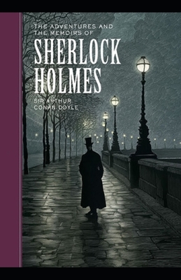 The Memoirs of Sherlock Holmes Sherlock Holmes #5 by Arthur Conan Doyle by Arthur Conan Doyle