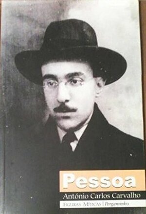 Pessoa by António Carlos Carvalho