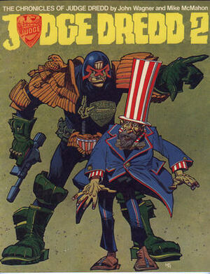 Judge Dredd 2 by Mike McMahon, Pat Mills, Alan Grant, John Wagner, Kelvin Gosnell, Brian Bolland