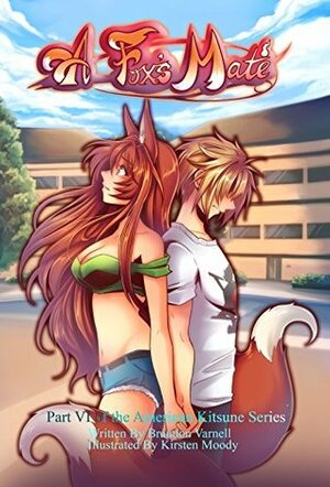 A Fox's Mate by Crystal Holdefer, Brandon Varnell, Kirsten Moody