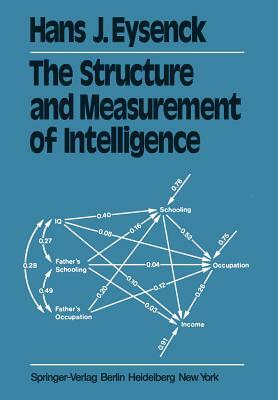 The Structure and Measurement of Intelligence by Hans J. Eysenck