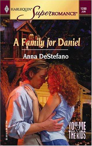 A Family for Daniel by Anna DeStefano