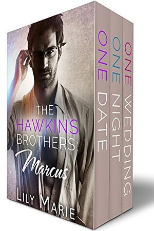 The Hawkins Brothers: Marcus by Lily Marie