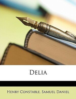 Delia by Samuel Daniel, Henry Constable