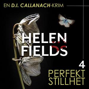 Perfect Stillhet by Helen Sarah Fields