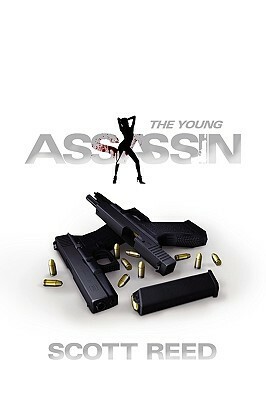 The Young Assassin by Scott Reed