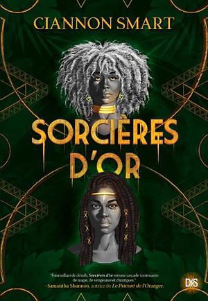 Sorcière d'or  by Ciannon Smart