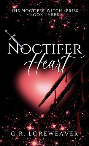 Noctifer Heart by G.R. Loreweaver