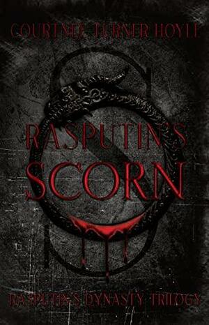Rasputin's Scorn by Courtnee Turner Hoyle