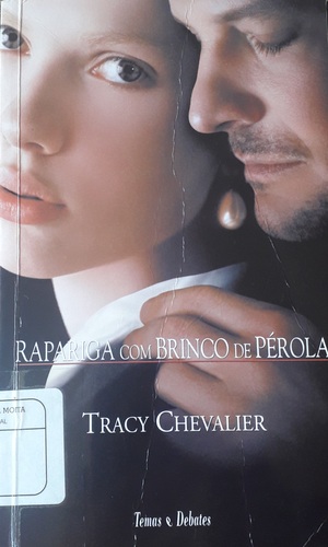 Rapariga com Brinco de Pérola by Tracy Chevalier