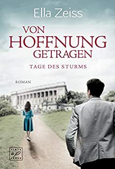 Von Hoffnung getragen by Ella Zeiss