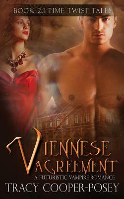 Viennese Agreement by Tracy Cooper-Posey