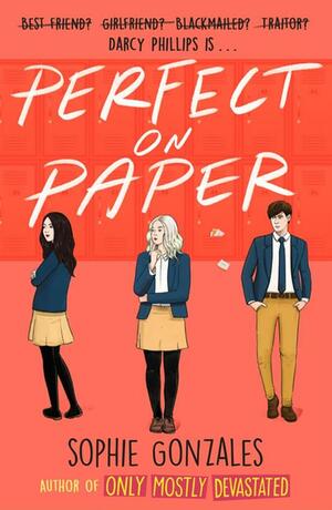 Perfect on Paper by Sophie Gonzales