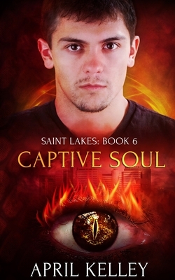 Captive Soul by April Kelley