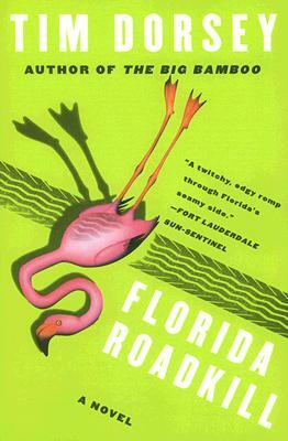 Florida Roadkill by Tim Dorsey