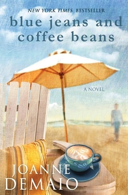 Blue Jeans and Coffee Beans by Joanne DeMaio
