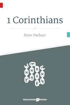 1 Corinthians by Brian Harbour