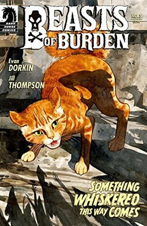 Beasts of Burden #3: Something Whiskered This Way Comes by Jill Thompson, Evan Dorkin