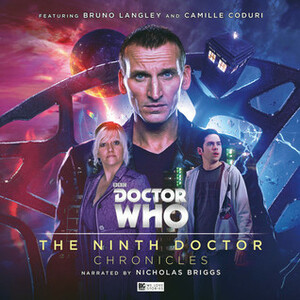 Doctor Who: The Ninth Doctor Chronicles by Helen Goldwyn, James Goss, Una McCormack, Cavan Scott, Scott Handcock