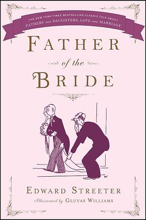 Father of the Bride by Edward Streeter