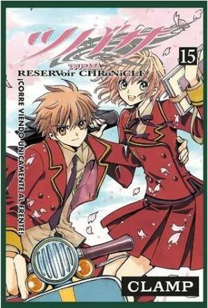 Tsubasa: RESERVoir CHRoNiCLE vol. 15 by CLAMP