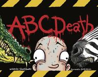 ABC Death by Shane Hawley